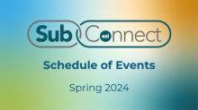 SubConnect Schedule of Events- Spring 2024